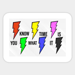 POWER RANGERS "YOU KNOW WHAT TIME IT IS" Sticker